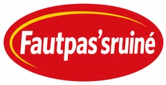 Fautpas’sruiné